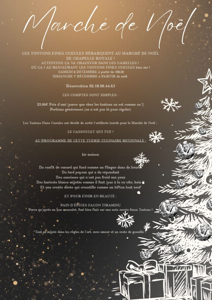 Menu du marché de Noël 6 et 7 décembre 2025 Restaurant Les Tontons Fines Gueules à Chapelle-Royale 28290